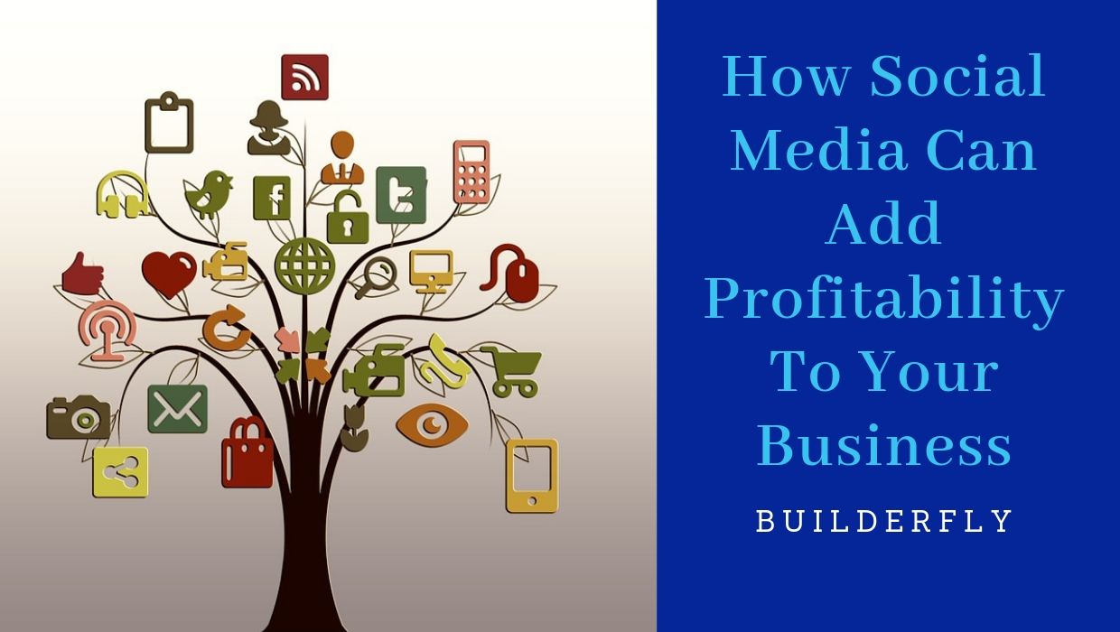 How Social Media Can Add Profitability To Your Business?