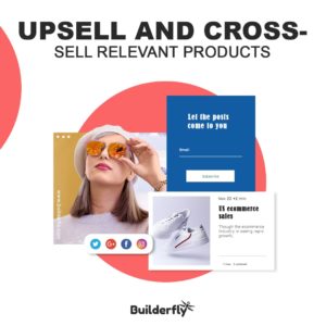 Upsell and Cross-Sell Relevant Products