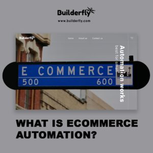 What is Ecommerce Automation