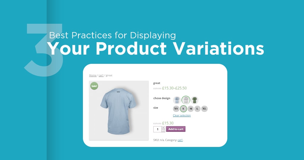 3 Best Practices for Displaying Your Product Variations