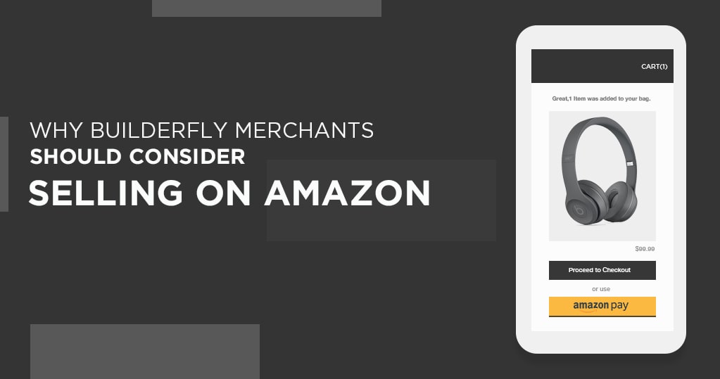 Why Builderfly Merchants Should Consider Selling on Amazon