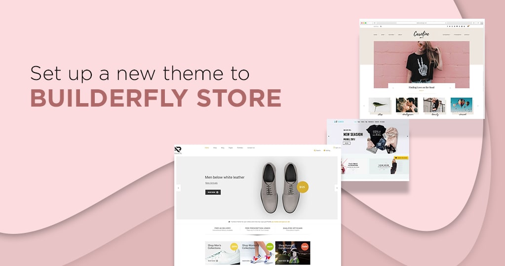 How to Set Up a New Theme in the Builderfly Ecommerce Store?
