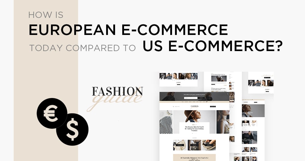 How European Ecommerce is Today Compared to US Ecommerce?