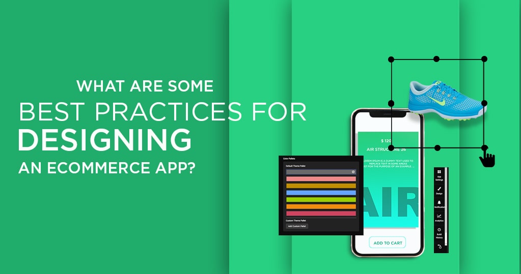 What are Some Best Practices for Designing an Ecommerce App?