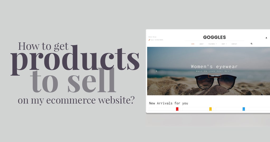 How to Get Products to Sell on my site? Guide