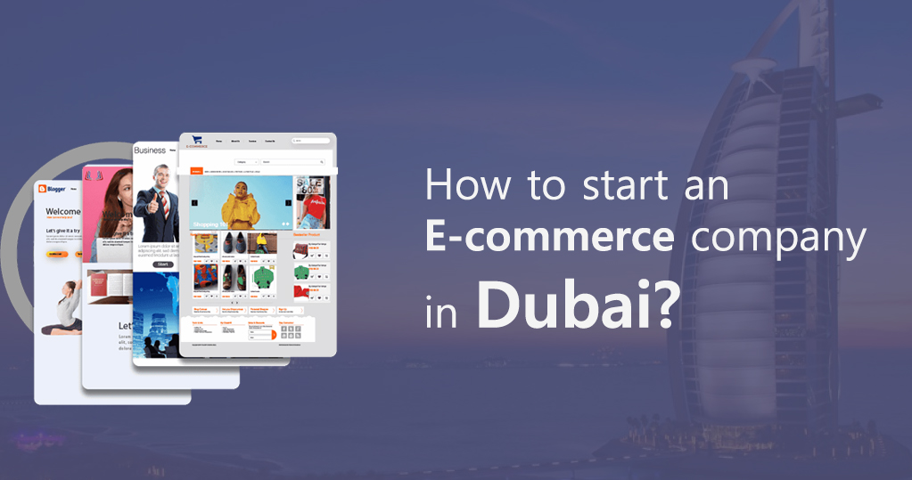 How to Start a Ecommerce Business in Dubai 