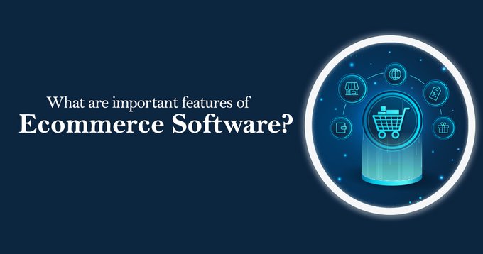 Know the necessary features your e-commerce software should have.