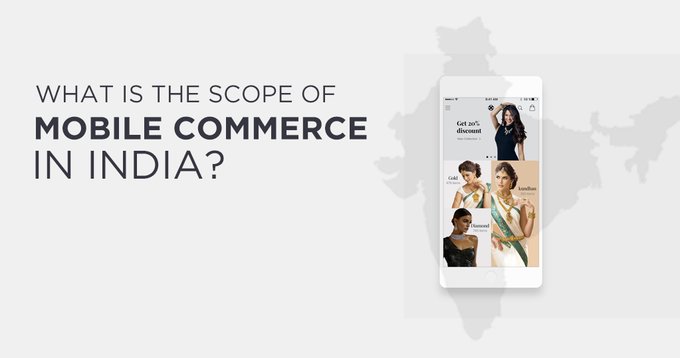 What is the Scope of Mobile Commerce in India?