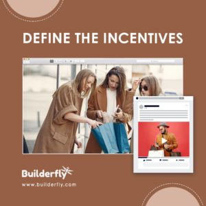 Define the incentives