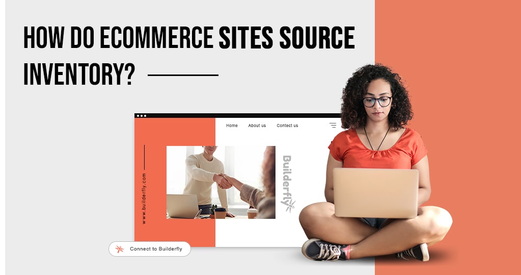 How do Ecommerce Sites Source Inventory? – Complete Guide
