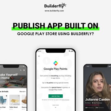 Builderfly is a launch partner of the app publishing stores.
