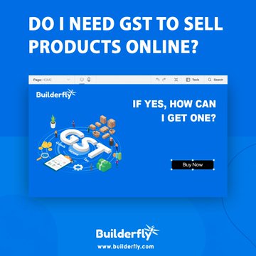 Where there is a sell & purchase process, GST is there, whether it is online or offline.