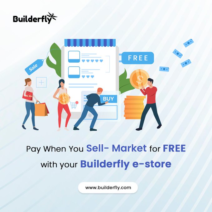 Pay When You Sell- Market for FREE with your Builderfly e-store