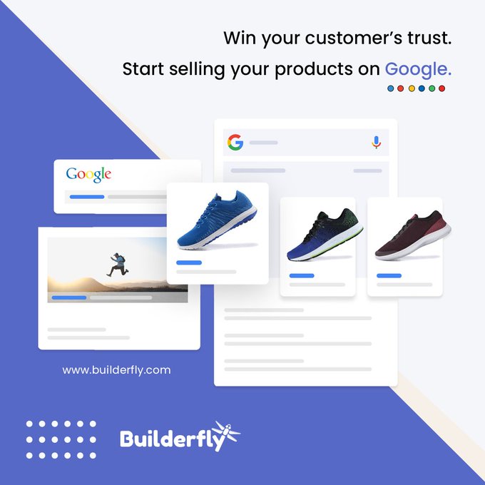 Take your sales to the next level by jumping on the Google Shopping bandwagon with Builderfly and be a part of the “Google Shopping” family.