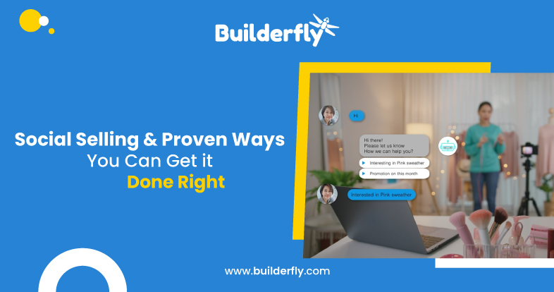 Social Selling And Proven Ways You Can Get It Done Right